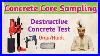 Concrete_Core_Sampling_By_Diamond_Core_Drill_Machine_Destructive_Test_01_kau